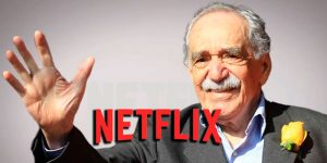 Cien años de Soledad Netflix